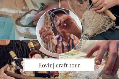 Rovinj Craft Tours — Traditional Workshops & Artisan Walks
